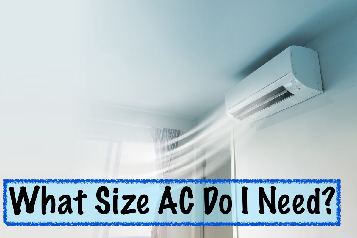 What Size AC Do I Need? How to Get the Right Measurements
